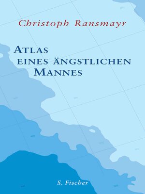 cover image of Atlas eines ängstlichen Mannes